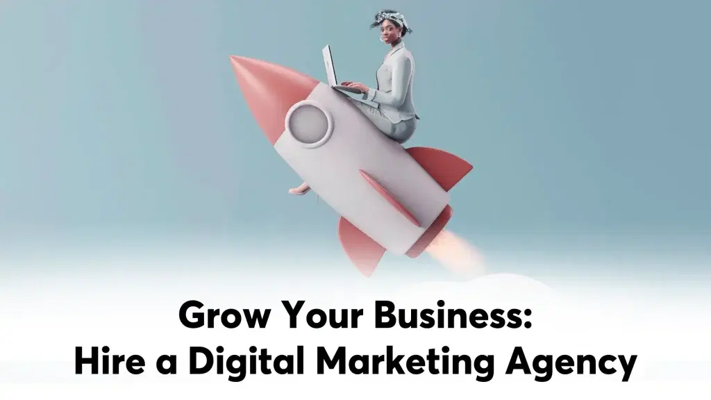 Why Should Small Businesses Consider Hiring a Digital Marketing Agency?