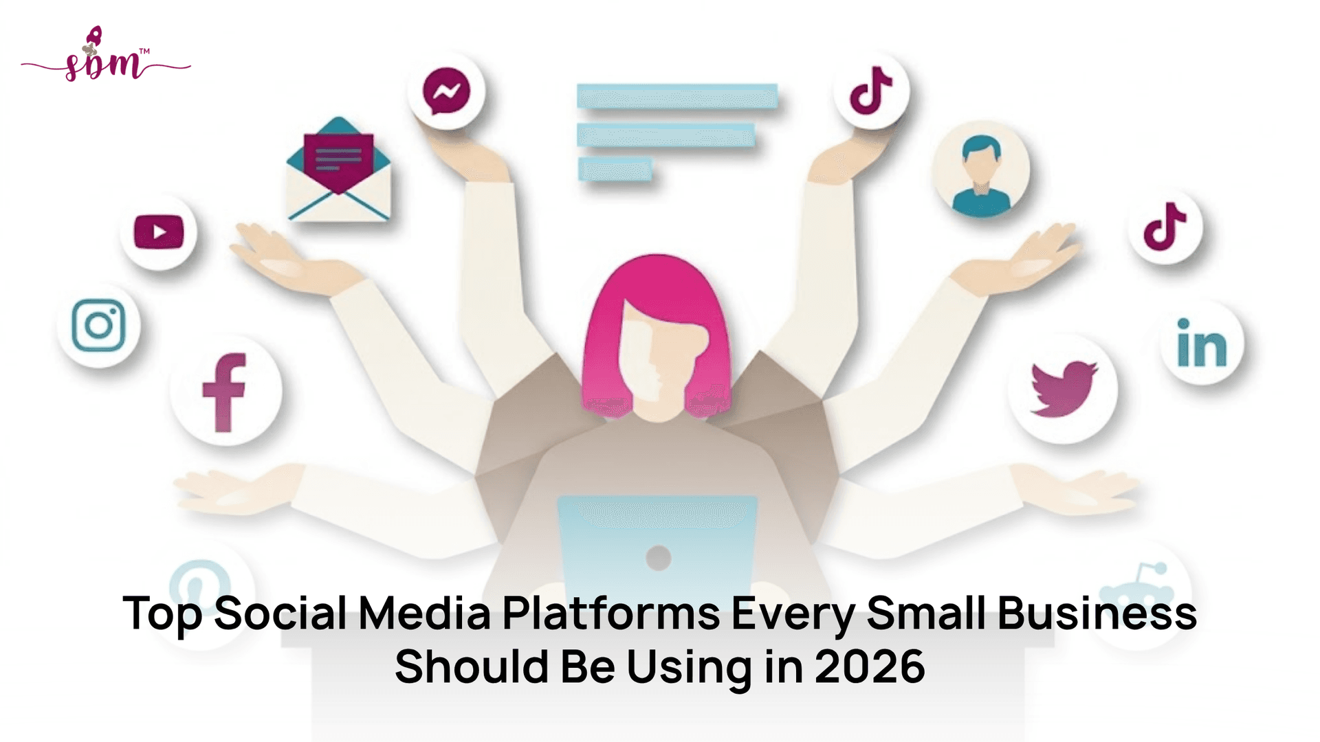 Best Social Media Apps to Grow Your Business in 2026 Best social media apps for small business marketing and brand growth in 2026