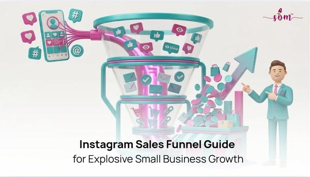 The Complete Instagram Sales Funnel Guide for Small Business Growth