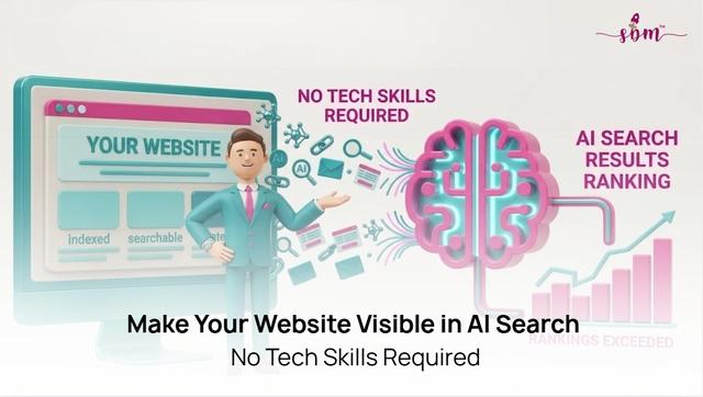 How to Make Your Website Visible in AI Search (No Technical Skills Needed)