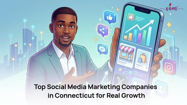 Top 9 Social Media Agencies in Connecticut: Which Ones Deliver Real Growth in 2026?