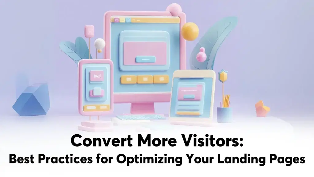 Best Practices for Landing Page Optimization Best Practices for Landing Page Optimization